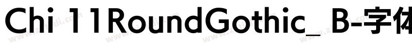 Chi 11RoundGothic_ B字体转换